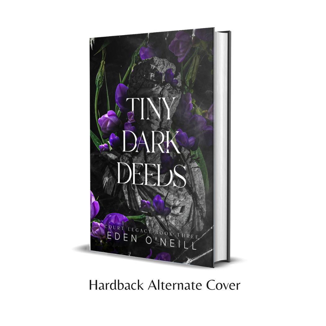 eden oneill dark romance court high court university court legacy tiny dark deeds