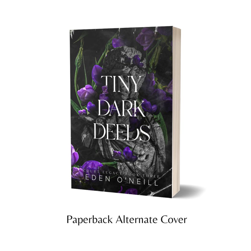 eden oneill dark romance court high court university court legacy tiny dark deeds